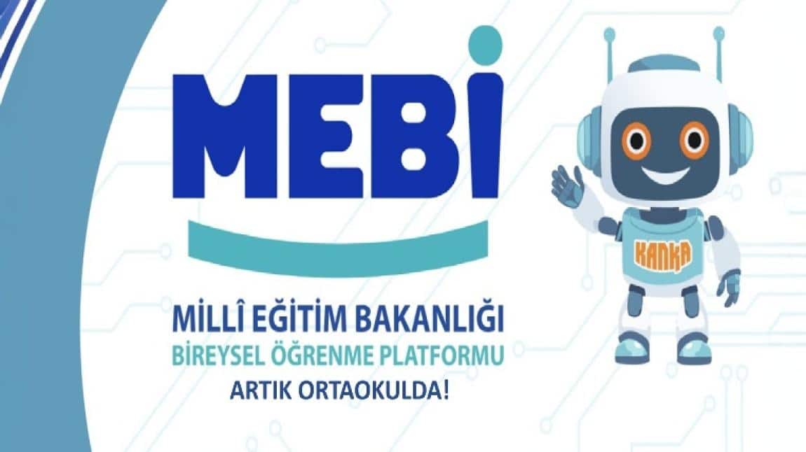MEBİ NEDİR?